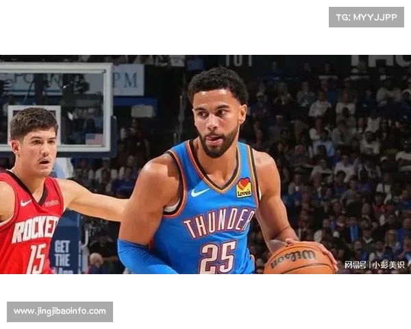 雷霆伤停困扰下仍保持不败 阿贾尔米切尔表现亮眼 雷霆伤停困扰下仍保持不败 阿贾尔米切尔表现亮眼